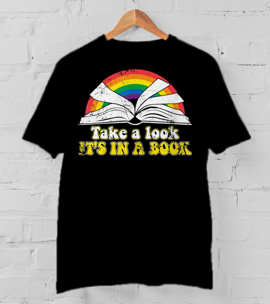 Take A Look It's In A Book Retro Rainbow Open Book Love Reading T-Shirt