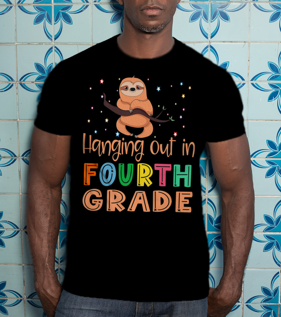 Hanging Out In Fourth Grade Back To School Sloth T-Shirt