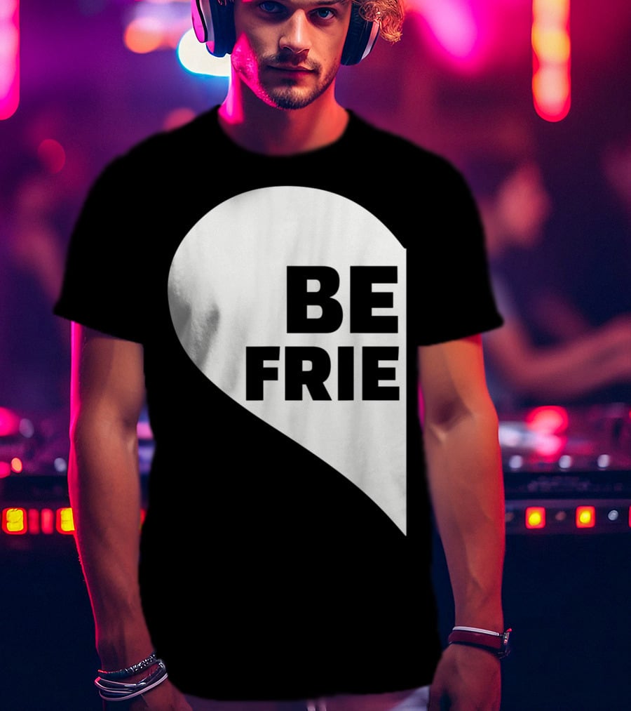 BE FRIE Best Friends Half Left Heart T-Shirt