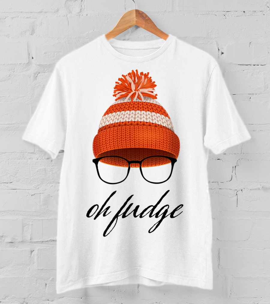 Oh Fudge Christmas Movie Orange Hat And Glasses T-Shirt