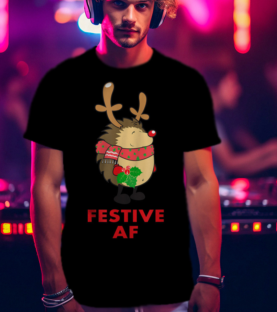 Festive AF Christmas Hedgehog With Scarf And Antlers T-Shirt