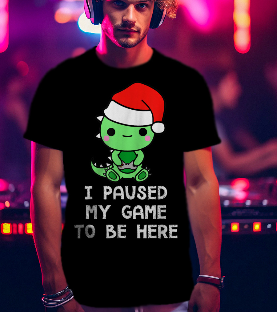 I Paused My Game To Be Here Christmas Dinosaur Gamer Santa Hat T-Shirt