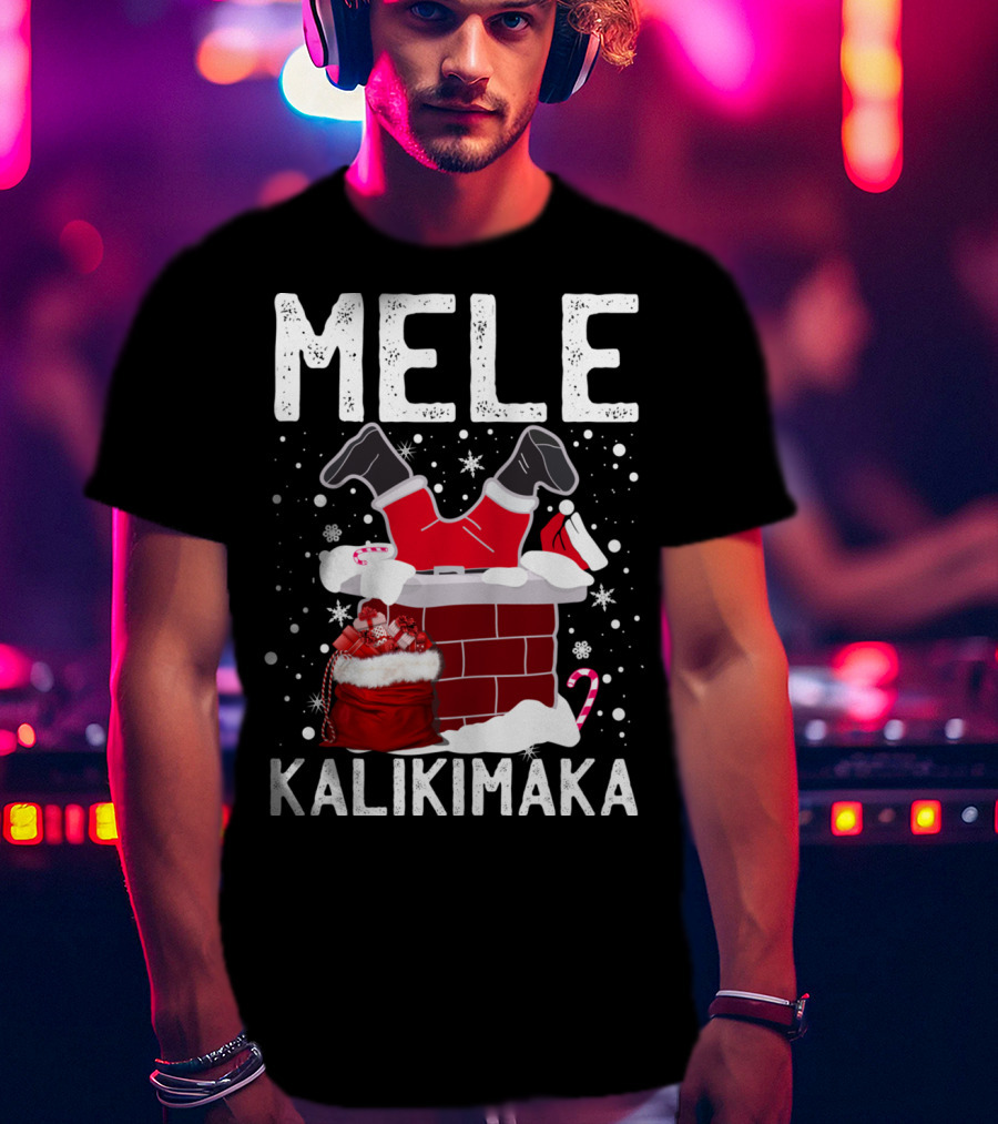 Mele Kalikimaka Santa In Chimney With Gifts Candy Cane Snowflakes Hawaiian Christmas T-Shirt
