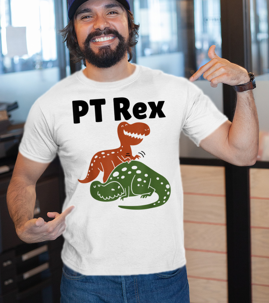 PT Rex Physical Therapist Dinosaur Humor T-Shirt