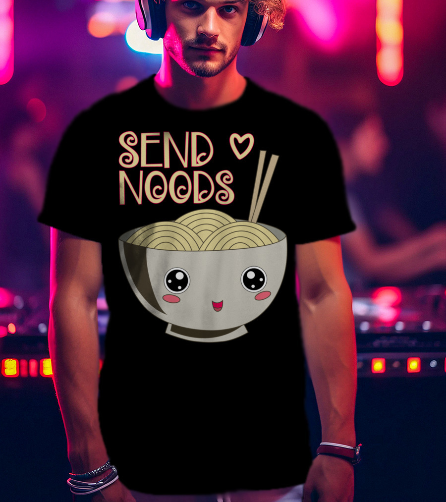 Send Noods Kawaii Ramen Bowl With Chopsticks And Heart T-Shirt