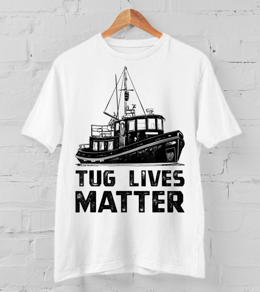Tugboat Tug Lives Matter Boat T-Shirt