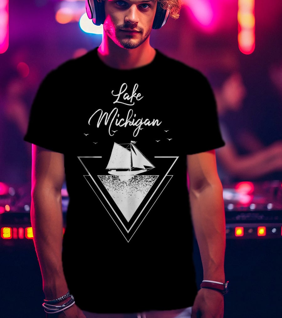 Lake Michigan Sailing Adventure Water Fun Great T-Shirt