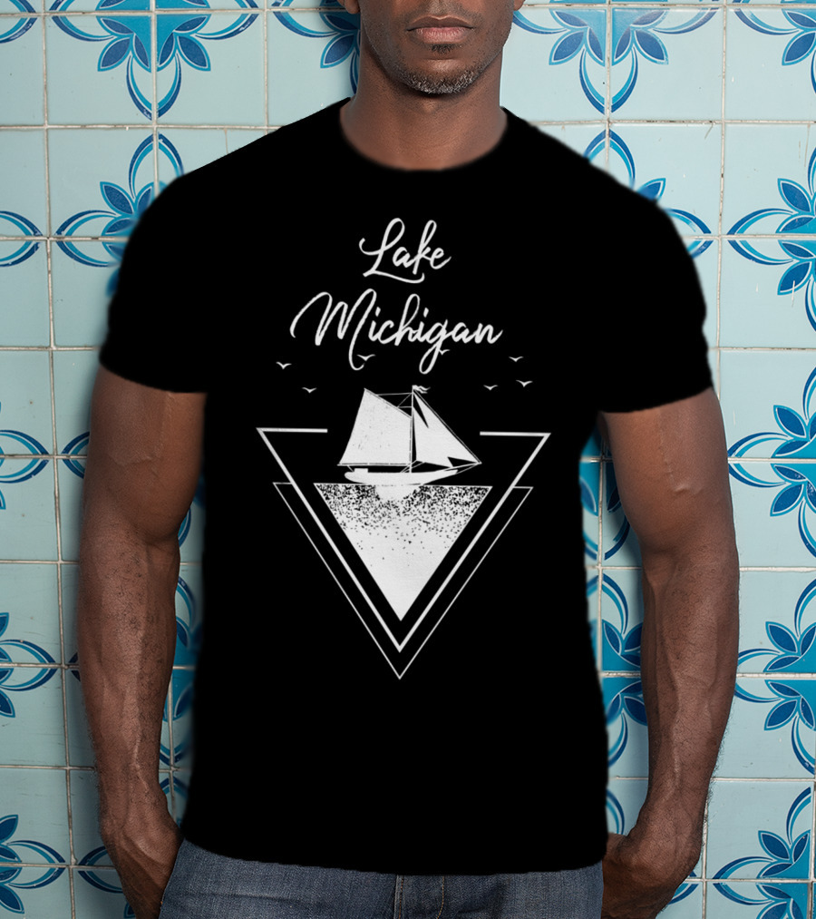Lake Michigan Sailing Adventure Water Fun Great T-Shirt