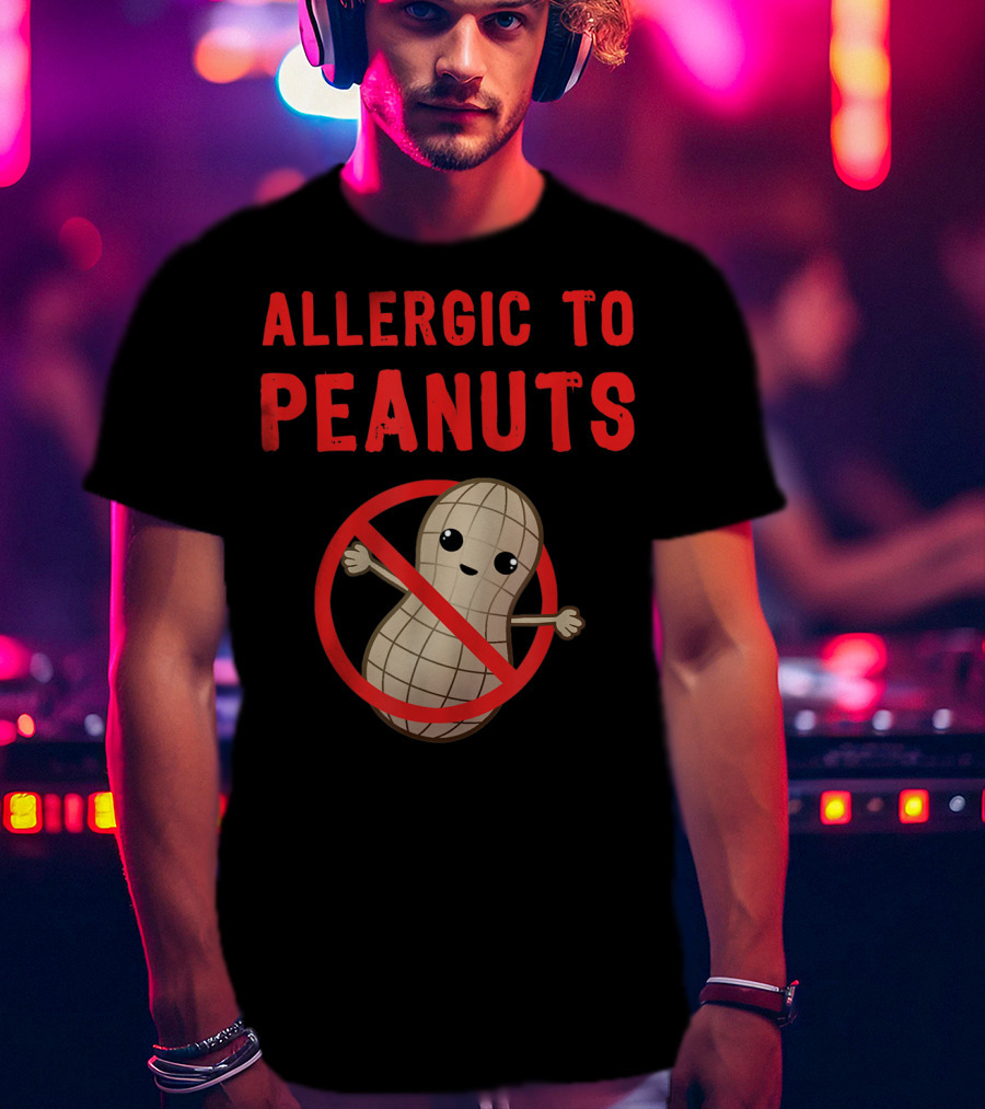 Allergic To Peanuts Cute Cartoon Peanut With No T-Shirt