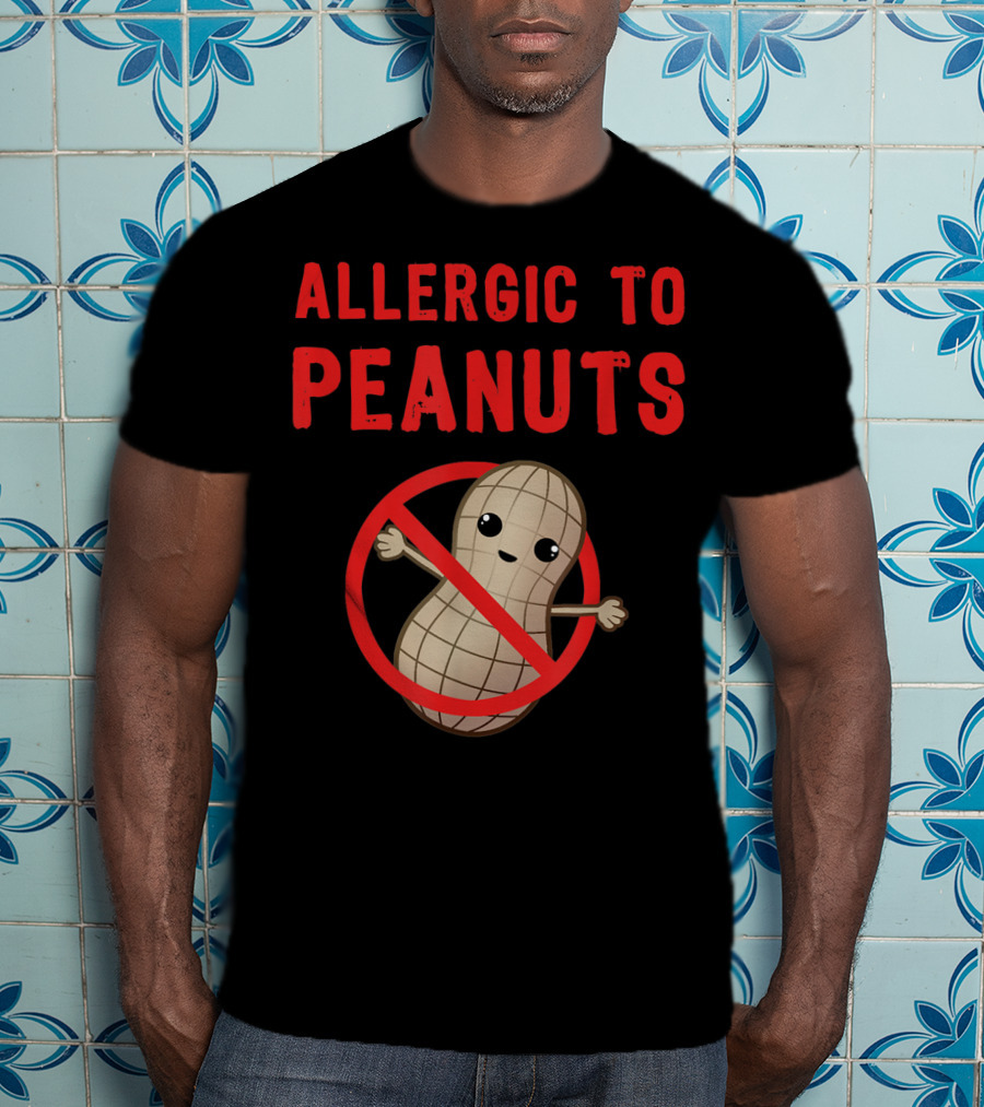 Allergic To Peanuts Cute Cartoon Peanut With No T-Shirt