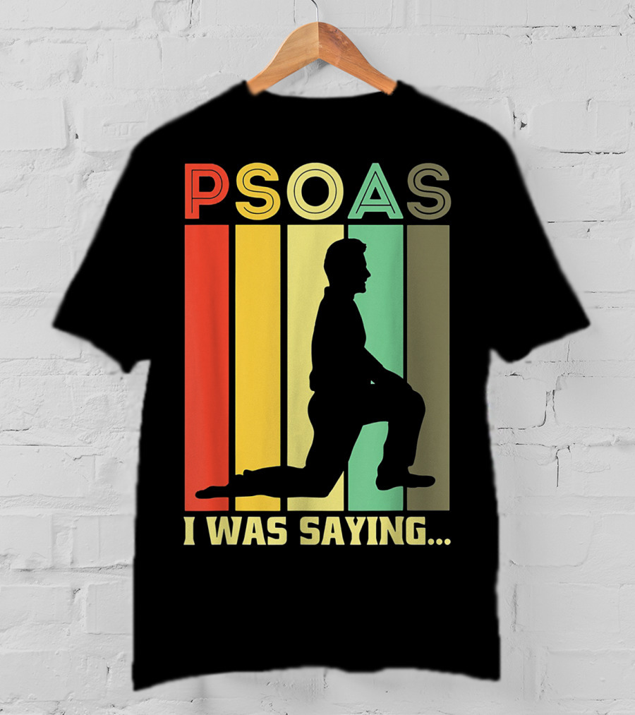 Psoas I Was Saying Retro Silhouette On Color Stripes T-Shirt