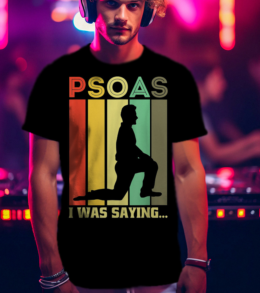 Psoas I Was Saying Retro Silhouette On Color Stripes T-Shirt