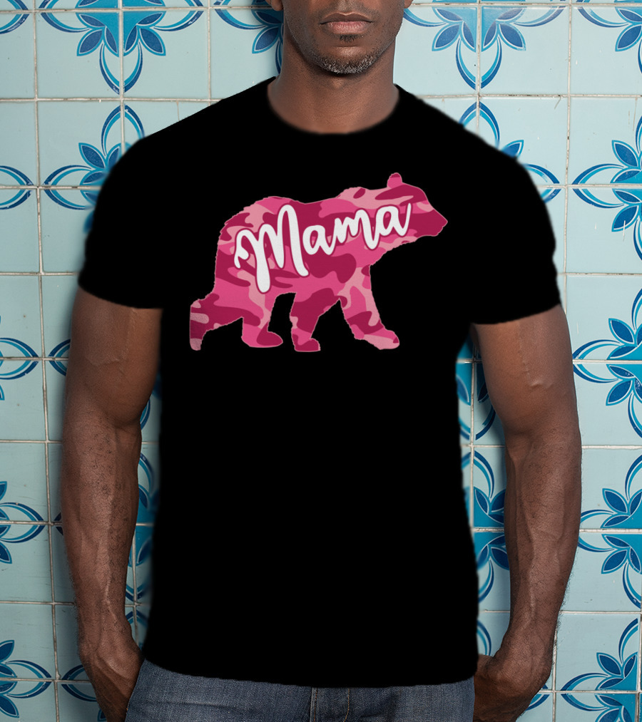 Mama Bear Pink Camouflage Camo T-Shirt