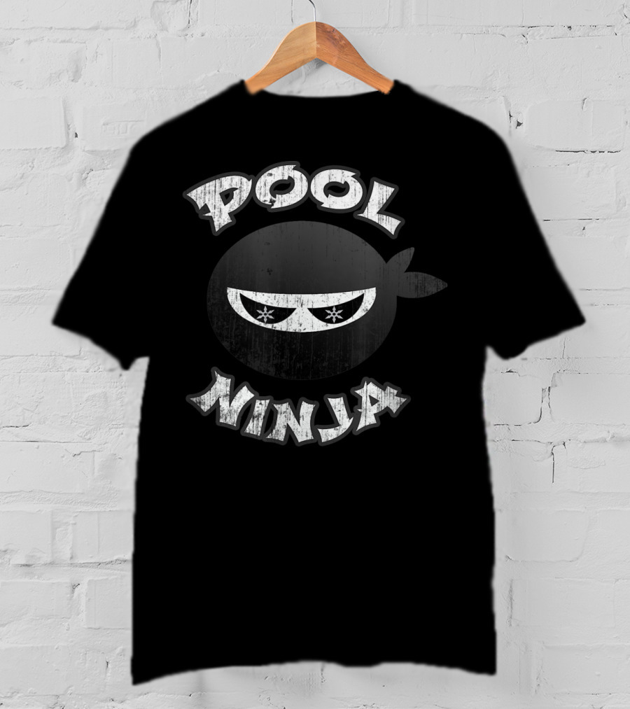 Pool Ninja Multitasking Gym Manager Water T-Shirt