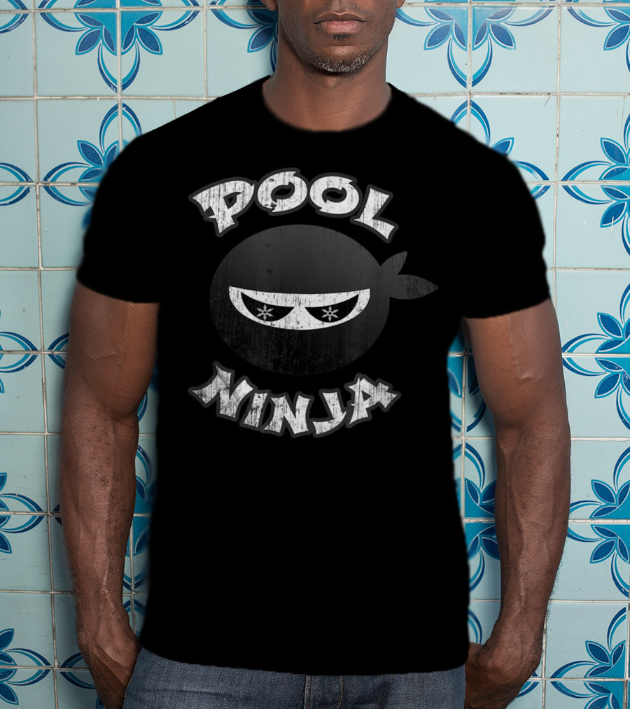 Pool Ninja Multitasking Gym Manager Water T-Shirt