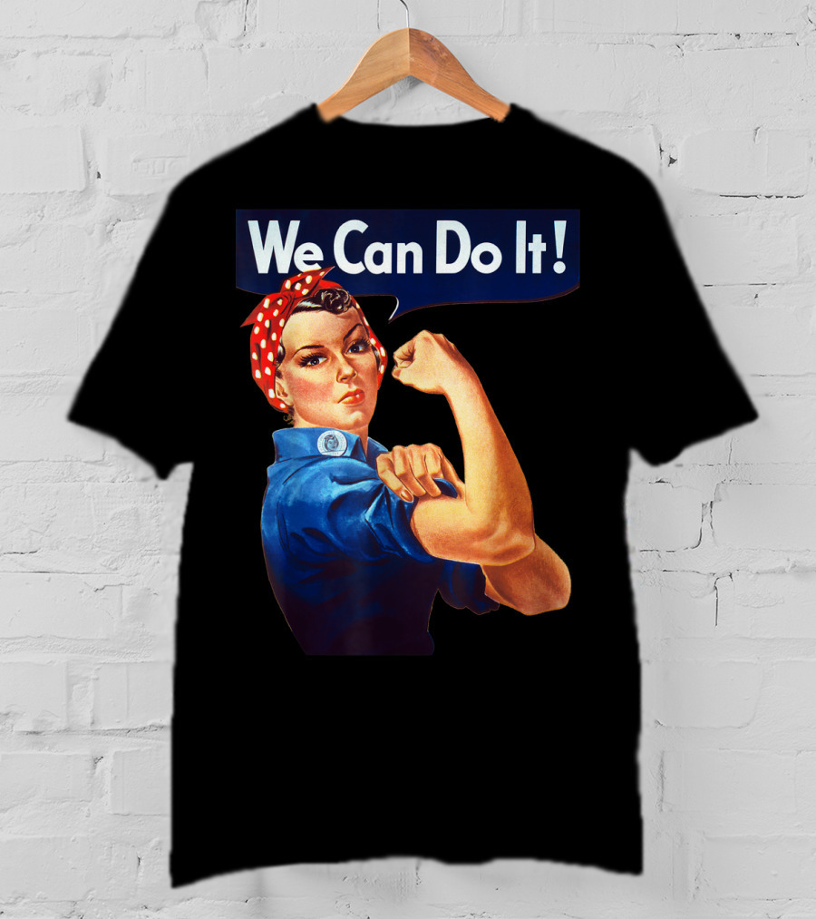 We Can Do It Rosie The Riveter Feminist T-Shirt