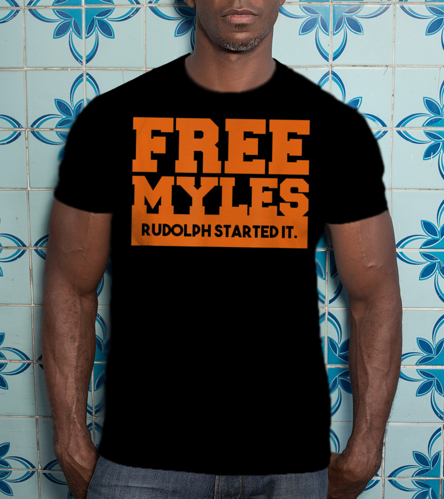 Free Myles Rudolph Started It T-Shirt