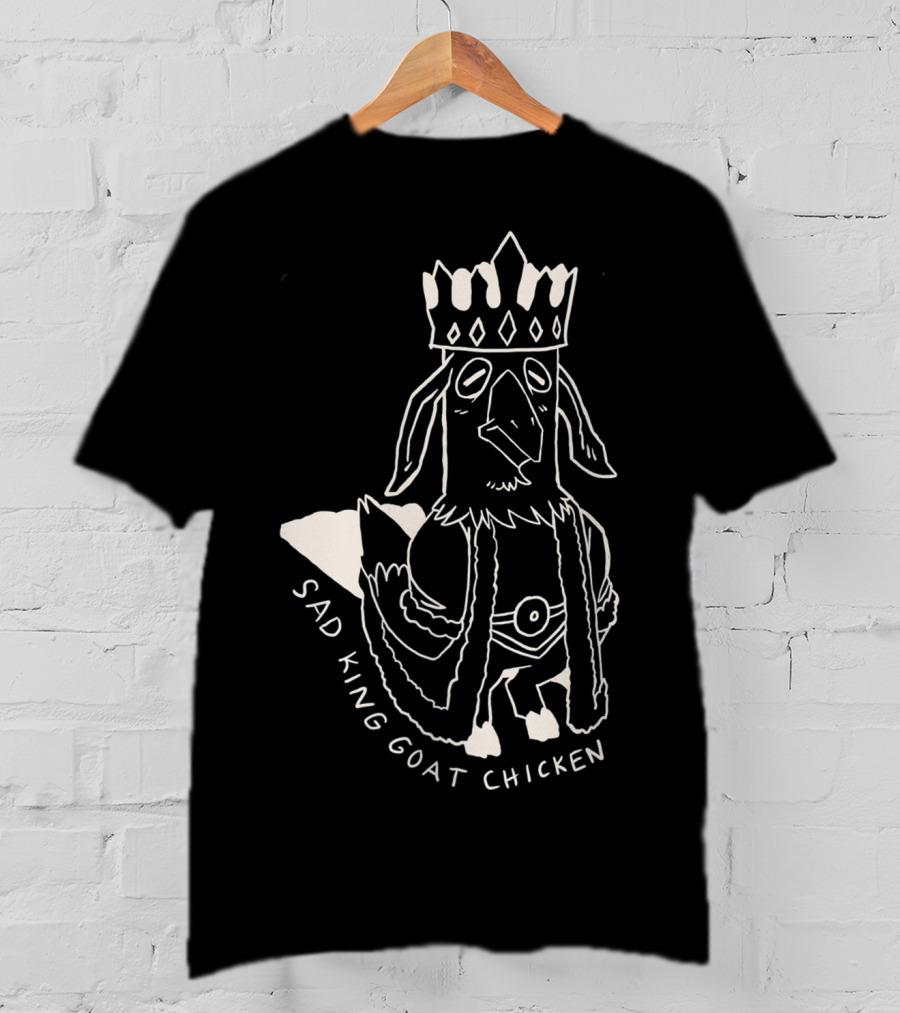 Sad King Goat Chicken Crowned Royalty T-Shirt