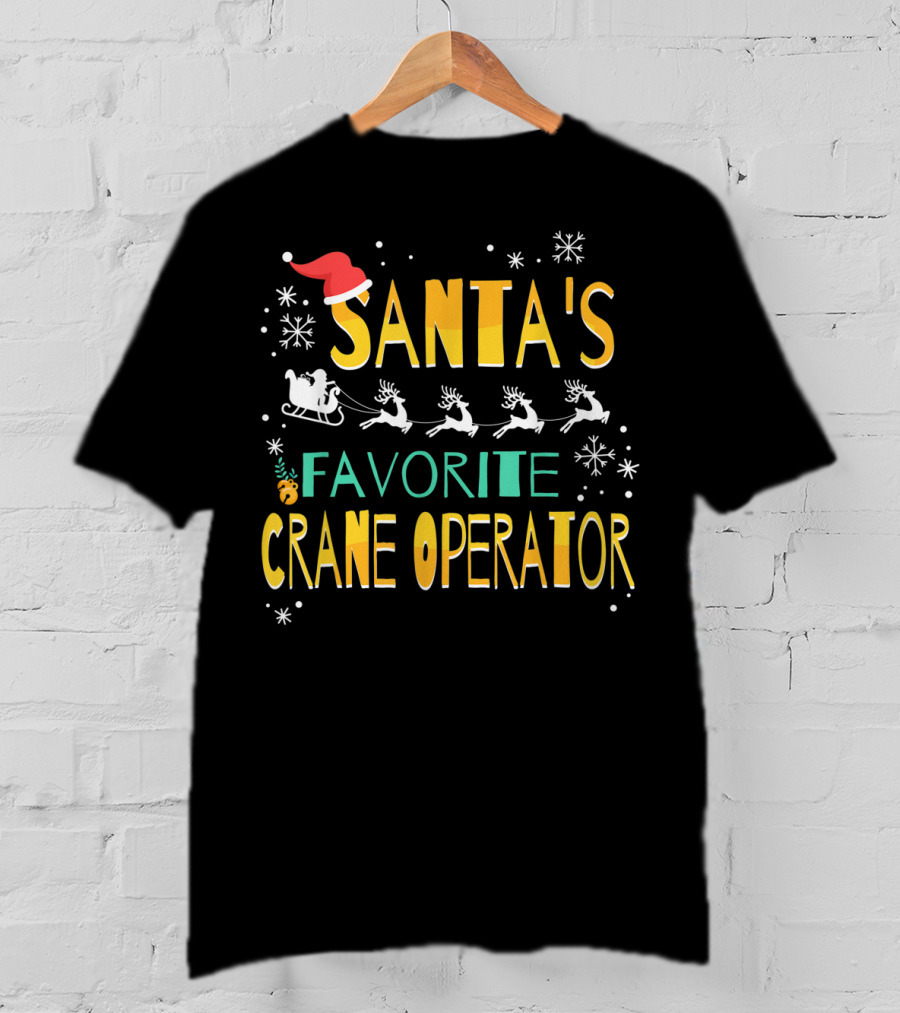 Santa's Favorite Crane Operator Christmas Claus T-Shirt