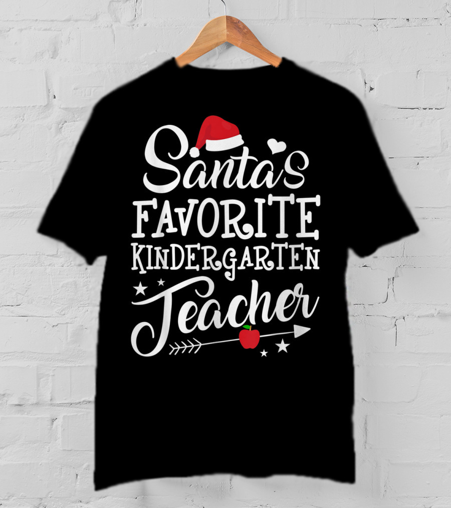 Santa's Favorite Kindergarten Teacher Christmas Hat Apple Arrow Stars T-Shirt