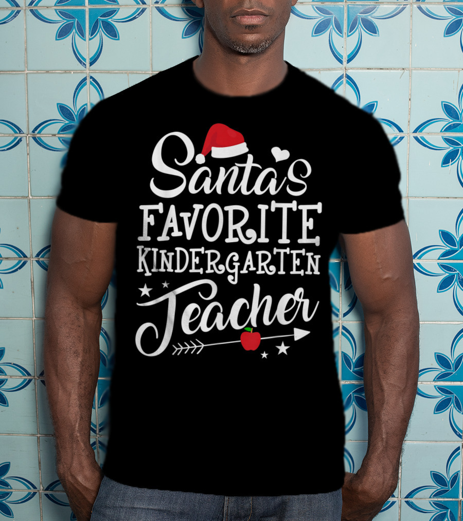 Santa's Favorite Kindergarten Teacher Christmas Hat Apple Arrow Stars T-Shirt