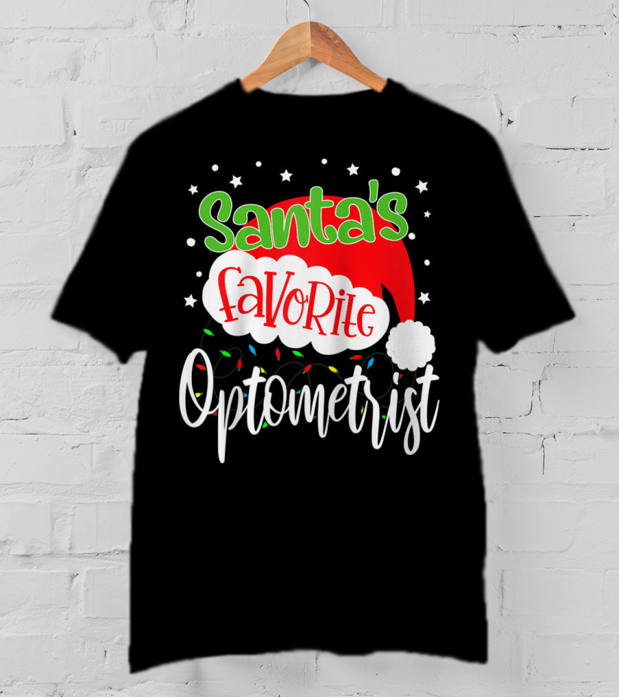 Santa's Favorite Optometrist Christmas Santa Hat And Lights T-Shirt