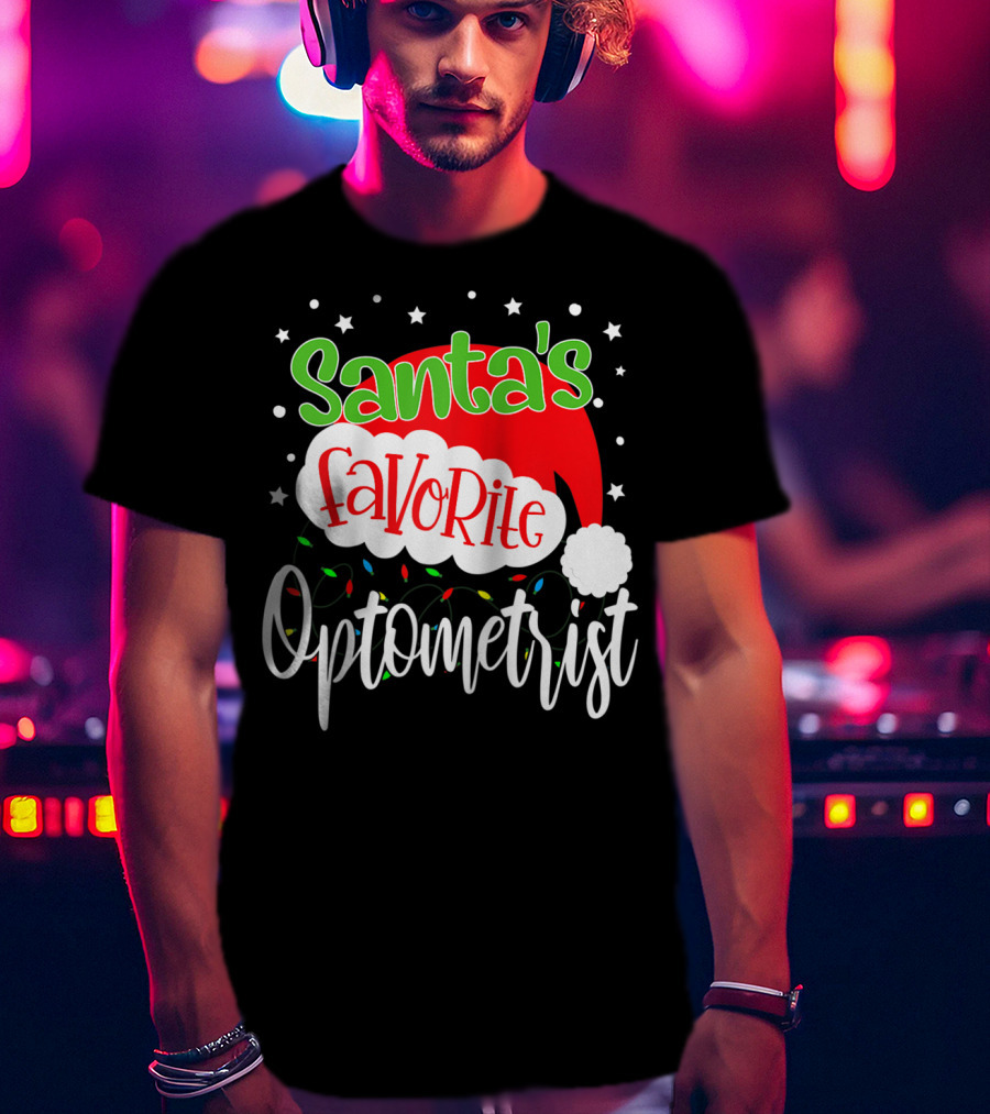 Santa's Favorite Optometrist Christmas Santa Hat And Lights T-Shirt