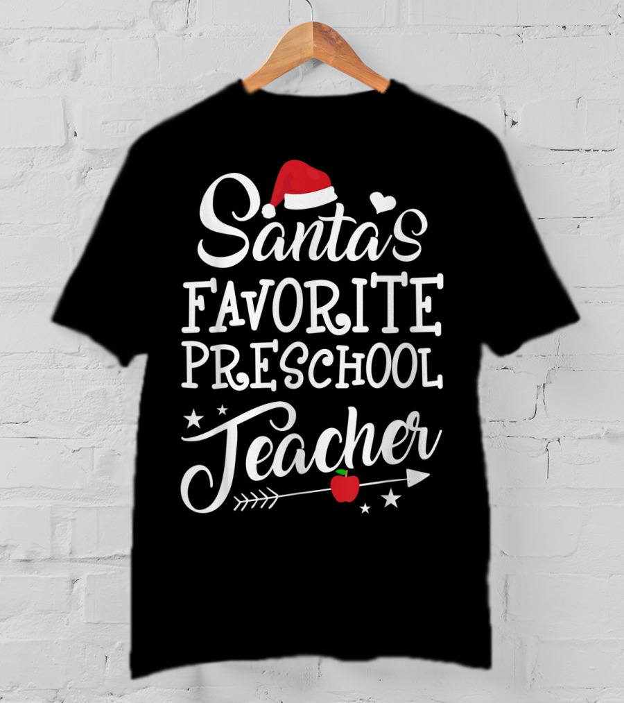 Santa's Favorite Preschool Teacher Holiday Apple Arrow T-Shirt