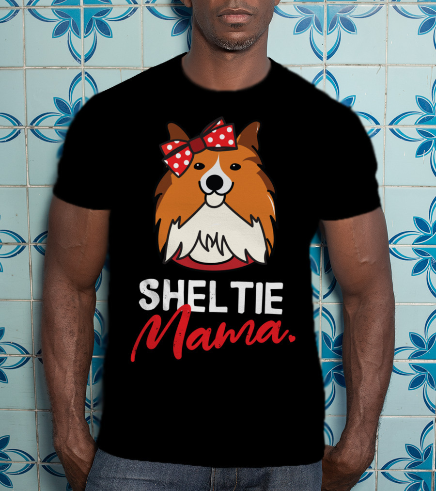 Sheltie Mama Shetland Sheepdog Mom T-Shirt