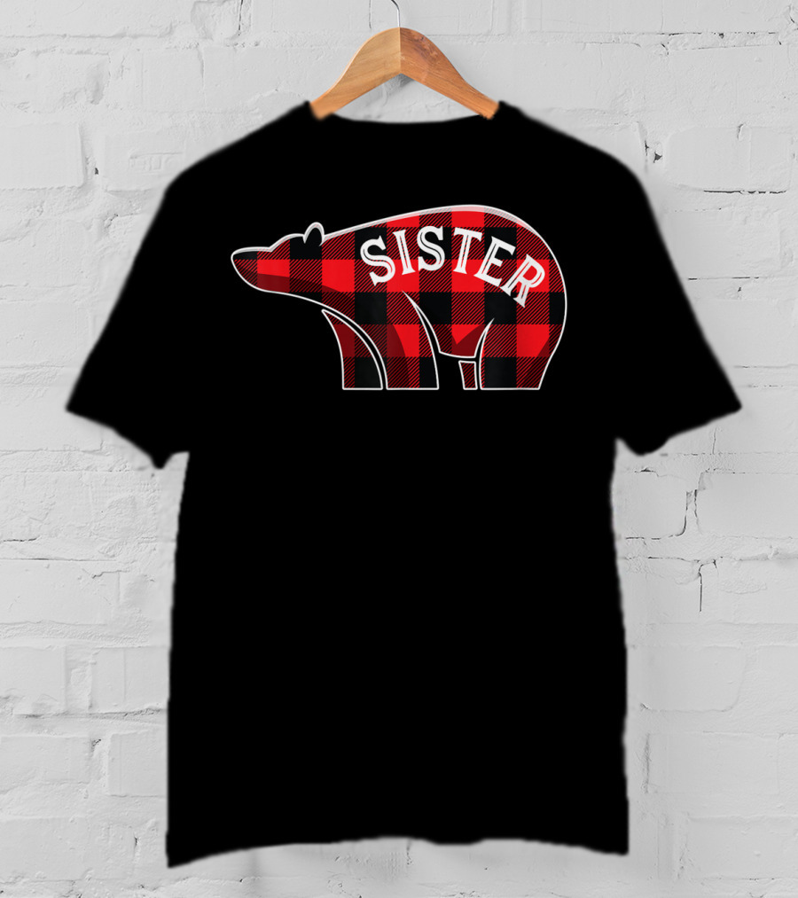 Sister Bear Christmas Plaid Buffalo Family T-Shirt