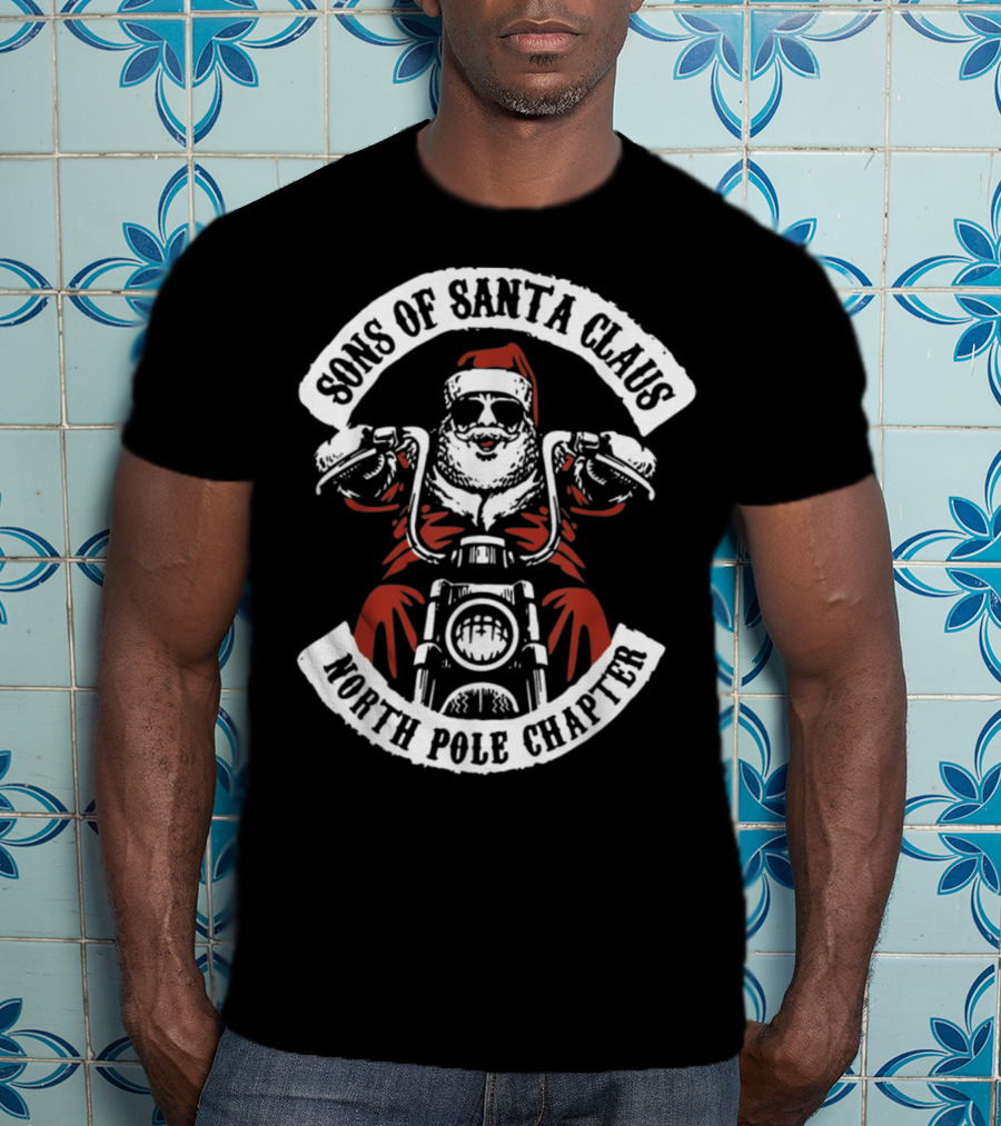 Sons Of Santa Claus North Pole Chapter Motorcycle Club Santa Biker T-Shirt
