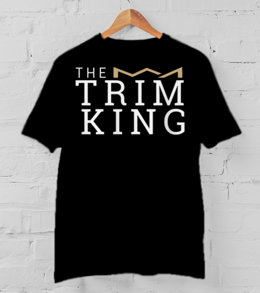 The Trim King XW For All Woodworking Trades T-Shirt