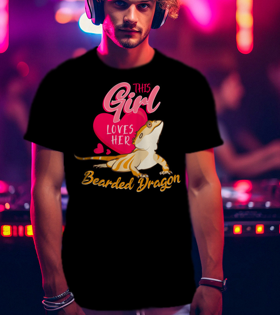 This Girl Loves Her Bearded Dragon With Heart And Cute Lizard T-Shirt