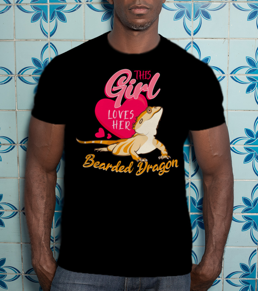 This Girl Loves Her Bearded Dragon With Heart And Cute Lizard T-Shirt