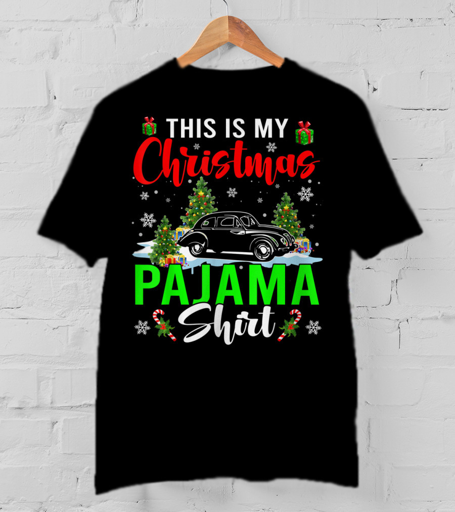 This Is My Christmas Pajama Shirt Classic Car Driver T-Shirt