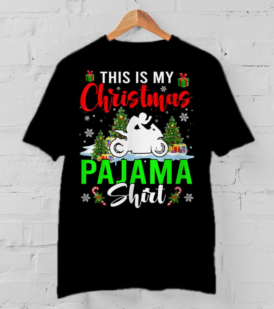 This Is My Christmas Pajama Shirt Snowflakes Motorbike Trees Presents T-Shirt