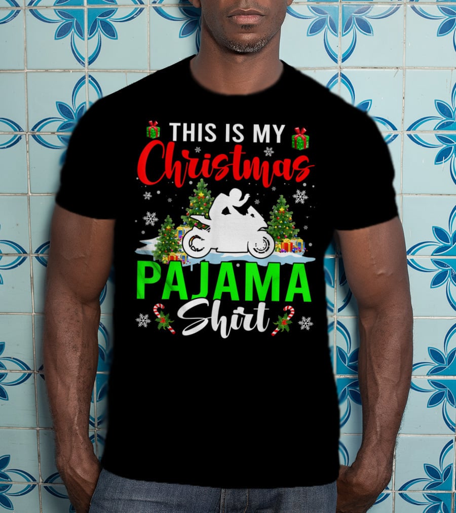 This Is My Christmas Pajama Shirt Snowflakes Motorbike Trees Presents T-Shirt