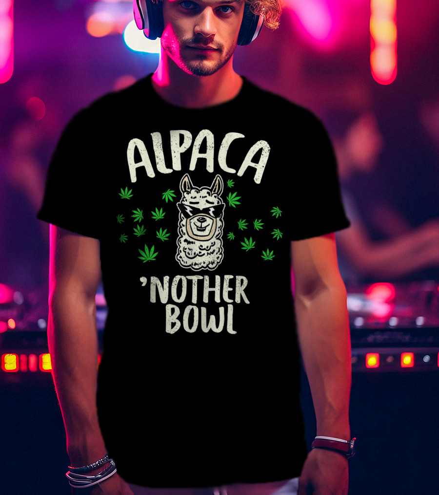 ALPACA 'Nother Bowl Funny Marijuana Weed CBD T-Shirt
