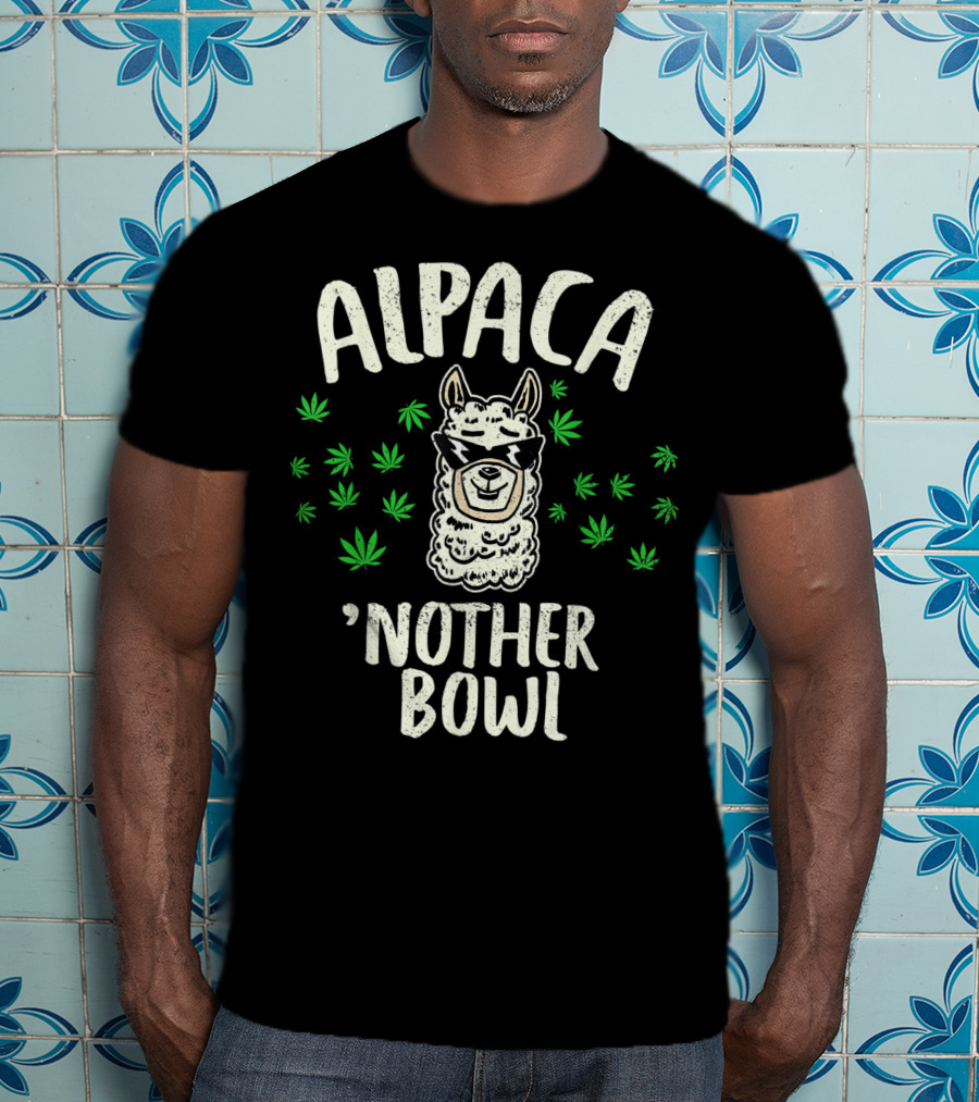 ALPACA 'Nother Bowl Funny Marijuana Weed CBD T-Shirt