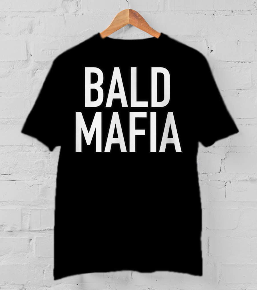 BALD MAFIA T-Shirt