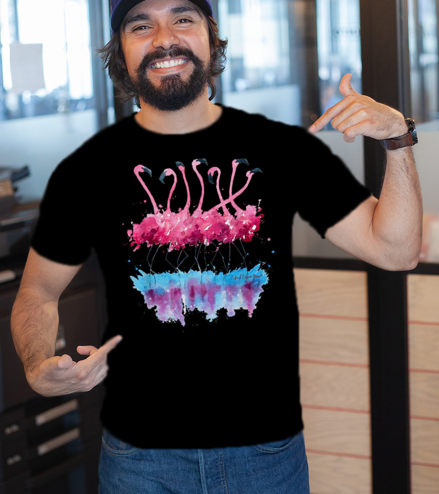 Dancing Pink Flamingos With Colorful Life I Love You Watercolor Reflection T-Shirt