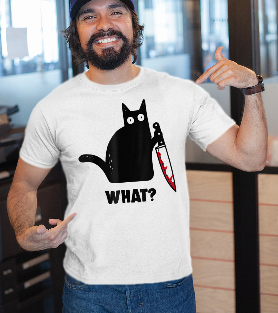 Funny Black Cat With Knife And What? T-Shirt