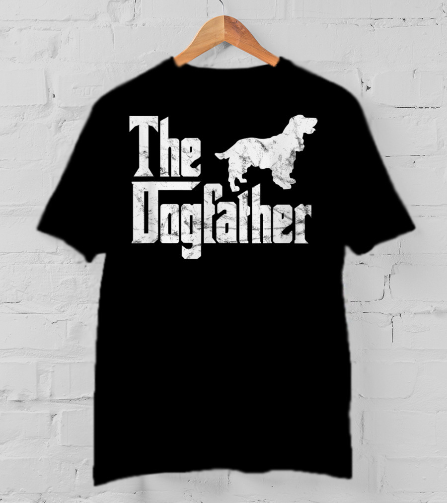 Cocker Spaniel The Dogfather Funny Dog Owner The Dogfather T-Shirt