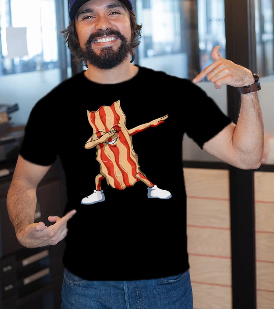 Dabbing Bacon Dab For Bacon Lovers T-Shirt