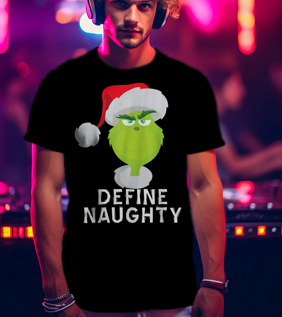 DrSeuss TheGrinch Define Naughty Santa Hat Christmas T-Shirt