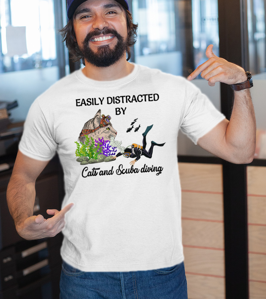 Easily Distracted By Cats And Scuba Diving Underwater Adventure T-Shirt
