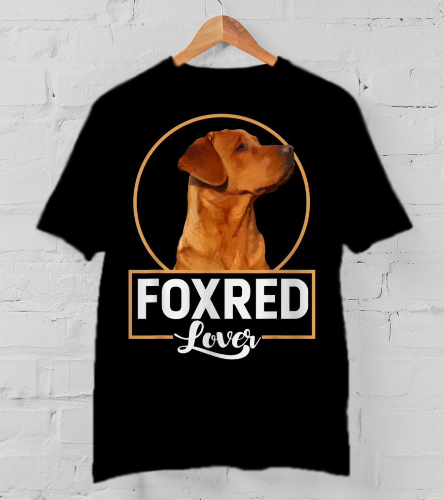 Foxred Labrador Lover Redfox Labrador Foxred Lover T-Shirt