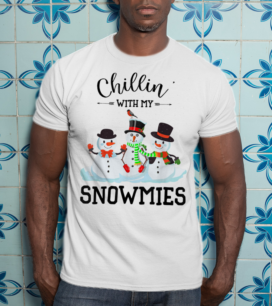 Chillin With My Snowmies Funny Christmas Xmas T-Shirt