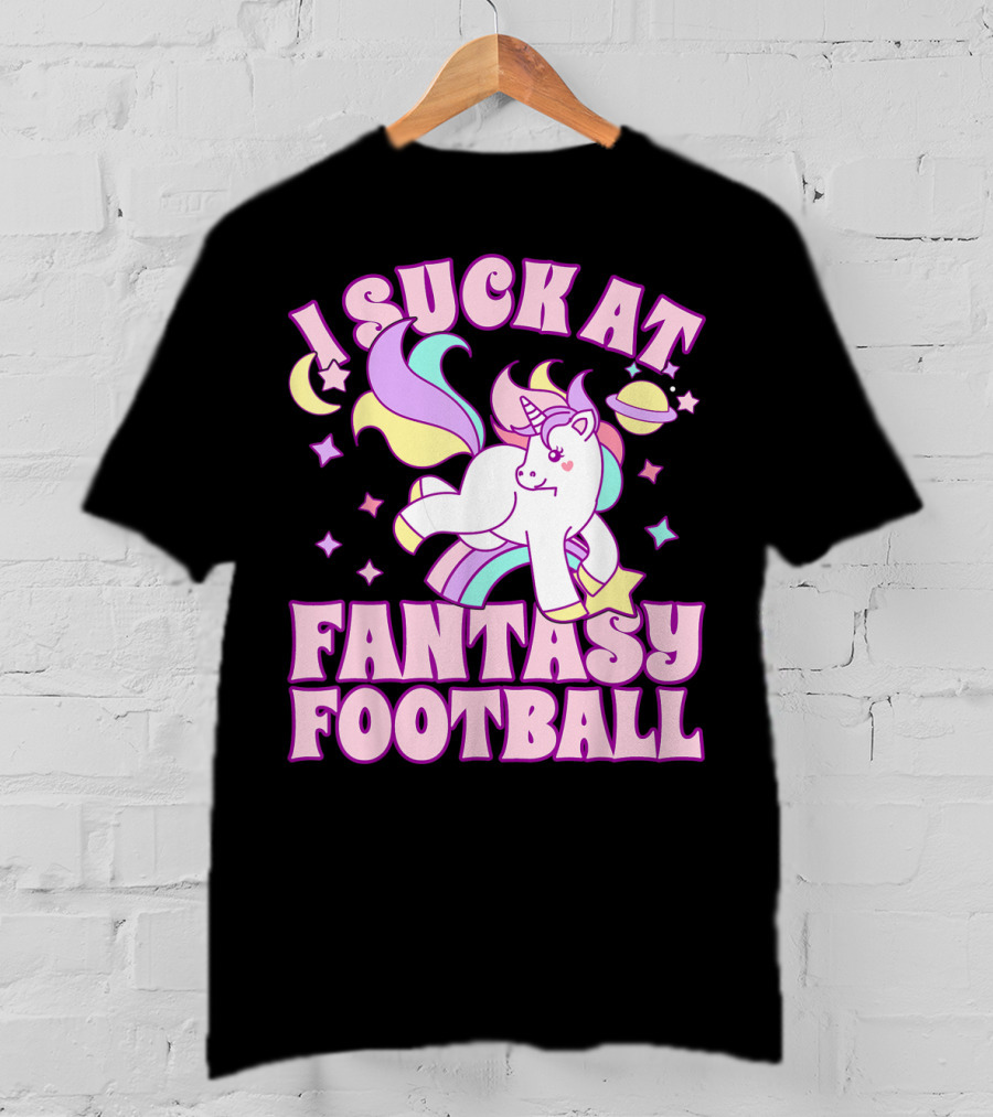 I Suck At Fantasy Football Unicorn Colors Celestial T-Shirt
