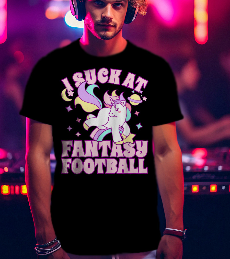 I Suck At Fantasy Football Unicorn Colors Celestial T-Shirt